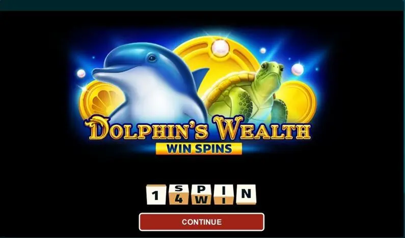 Introduction Screen - Dolphin’s Wealth Win Spins 1Spin4Win  