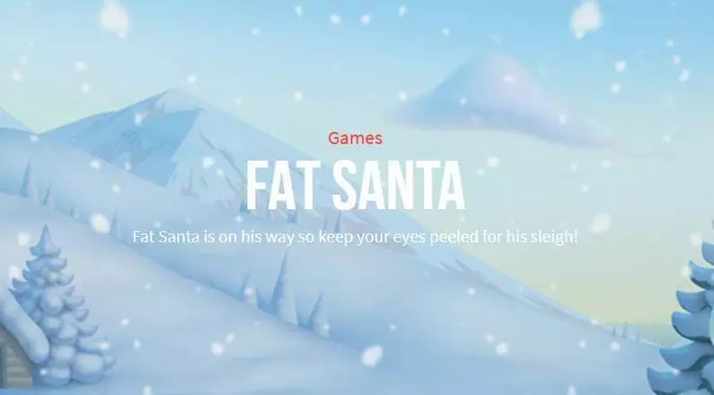 Info and Rules - Fat Santa Push Gaming  