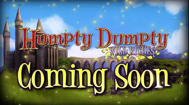 Info and Rules - Humpty Dumpty Wild Riches 2 by 2 Gaming  