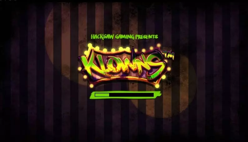 Introduction Screen - Klowns Hacksaw Gaming  