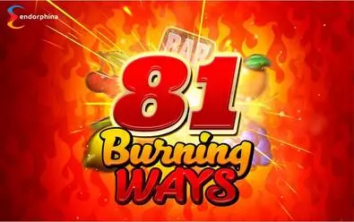 Introduction Screen - 81 Burning Ways Endorphina 4 Reel/81 Line