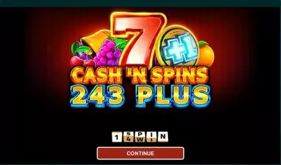 Introduction Screen - Cash'n Spins 243 Plus 1Spin4Win /243 Line