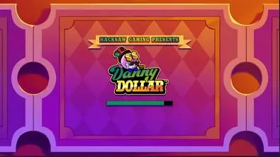Introduction Screen - Danny Dollar Hacksaw Gaming /