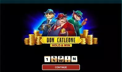 Introduction Screen - Don Catleone - Hold And Win 1Spin4Win 5 Reel/243 Line