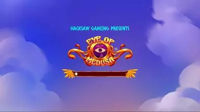 Introduction Screen - EYE OF MEDUSA Hacksaw Gaming 6 Reel/