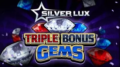 Introduction Screen - Silver Lux- Triple Bonus Gems Greentube 3 Reel/25 Line