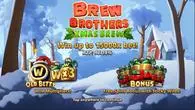 Introduction Screen - Release date	Brew Brothers - Xmas Brew Slotmill 5 Reel/40 Line