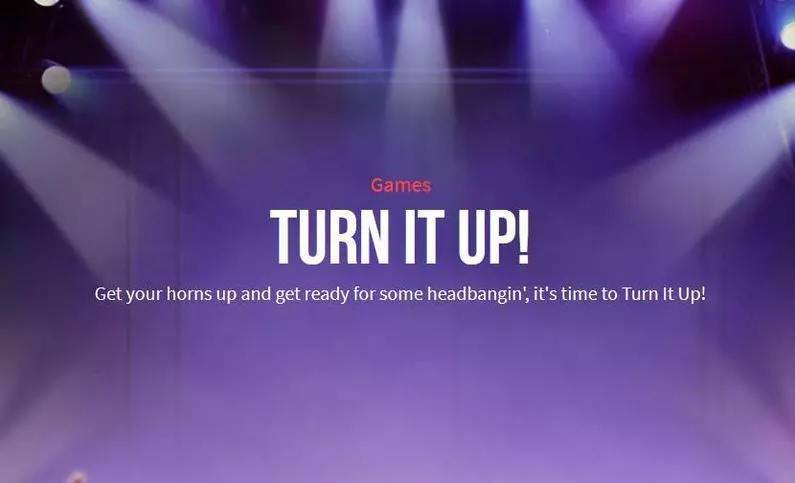 Info and Rules - Turn it Up! Push Gaming  